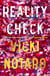 Reality Check - A fun escapist novel – Real Housewives-meets-Cathy Kelly, full of heart with an Irish twist