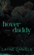 Hover Daddy - Mariposa: After Dark