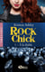 Rock Chick, T1 : À la diable
