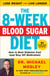 The 8-Week Blood Sugar Diet - How to Beat Diabetes Fast (and Stay Off Medication)