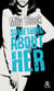 Something About Her - Une romance New Adult, par l'auteur de "Something About You"