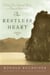 The Restless Heart - Finding Our Spiritual Home in Times of Loneliness