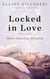 Locked in Love