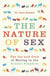 The Nature of Sex - The Ins and Outs of Mating in the Animal Kingdom