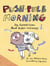Push-Pull Morning - Dog-Powered Poems About Matter and Energy