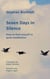 Seven Days in Silence - How to find oneself in quiet meditation