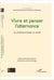 Vivre et penser l'alternance - Se professionnaliser en santé