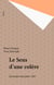 Le Sens d'une colère - Novembre-décembre 1995