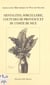 Mentalités, sorcellerie, coutumes de Provence et du comté de Nice - Actes du 3ème Colloque de Grasse, 4-5 avril 1987
