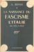 La naissance du fascisme - L'Italie de 1918 à 1922
