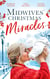Midwives' Christmas Miracles - A Touch of Christmas Magic / Playboy Doc's Mistletoe Kiss / Her Doctor's Christmas Proposal