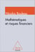 Mathématiques et risques financiers
