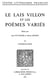 Le Lais Villon et les Poèmes variés - Tome II, Commentaire