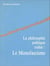 La philosophie politique trahie : Le monofascisme