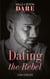 Dating The Rebel