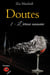 Doutes - Tome 2 - L'ivresse assassine