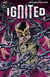 Ignited