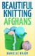 Beautiful Knitting Afghans