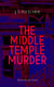 THE MIDDLE TEMPLE MURDER (British Mystery Classic) - Crime Thriller