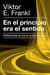 En el principio era el sentido - Reflexiones en torno al ser humano