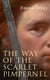 The Way of the Scarlet Pimpernel - Historical Action-Adventure Novel