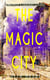 The Magic City (Illustrated) - Children's Fantasy Classic