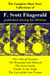 The Complete Short Story Collections of F. Scott Fitzgerald published during his lifetime - Flappers and Philosophers + Tales of the Jazz Age + All the Sad Young Men + Taps at Reveille