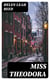 Miss Theodora - A West End Story