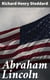 Abraham Lincoln - An Horatian Ode