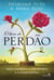 O livro do perdão - Para Curarmos a Nós Mesmos e o Nosso Mundo