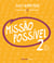 Missão Possível 2 - Pratos principais, guarnições  e saladas
