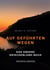 Auf geführten Wegen. Das andere Griechenland-Buch - Erzählungen