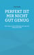 Perfekt ist mir nicht gut genug - Mein Weg zu mehr Selbstliebe mit Yoga und ätherischen Ölen