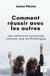 Comment réussir avec les autres - Les relations humaines comme une arithmétique