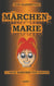 Märchen-Marie - 13 neue Märchen für Kinder - Band 1