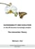 Sustainability and Evolution, or why life becomes increasingly complex: The Interaction Theory