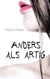 Anders als artig - Sexperimente