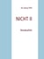 NICHT II - Nondualität