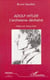 ADOLF HITLER - L'archaïsme déchaîné