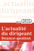 L'actualité du dirigeant finance-gestion - Tome 2 - Financiers, des acteurs engagés au service de l'entreprise - Best of DFCG - Les meilleurs articles de la revue Echanges et du Blog de la DFCG