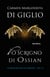 Lo scrigno di Ossian - Edizione integrale