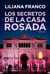 Los secretos de la Casa Rosada