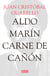 Aldo Marín - Carne de cañon