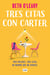 Tres citas con Carter - Tres mujeres. Tres citas. Un hombre que no aparece