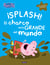 Peppa Pig. Un cuento - ¡Splash! El charco más grande del mundo - (Con divertidas actividades)