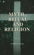 Myth, Ritual and Religion (Vol. 1&2) - Complete Edition