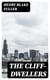 The Cliff-Dwellers - A Novel