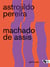 Machado de Assis - Ensaios e apontamentos avulsos