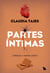 Partes íntimas - Crônicas e outros cortes