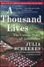 A Thousand Lives - The Untold Story of Hope, Deception, and Survival at Jonestown